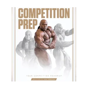 kai greene Competition Prep - Your Road Map