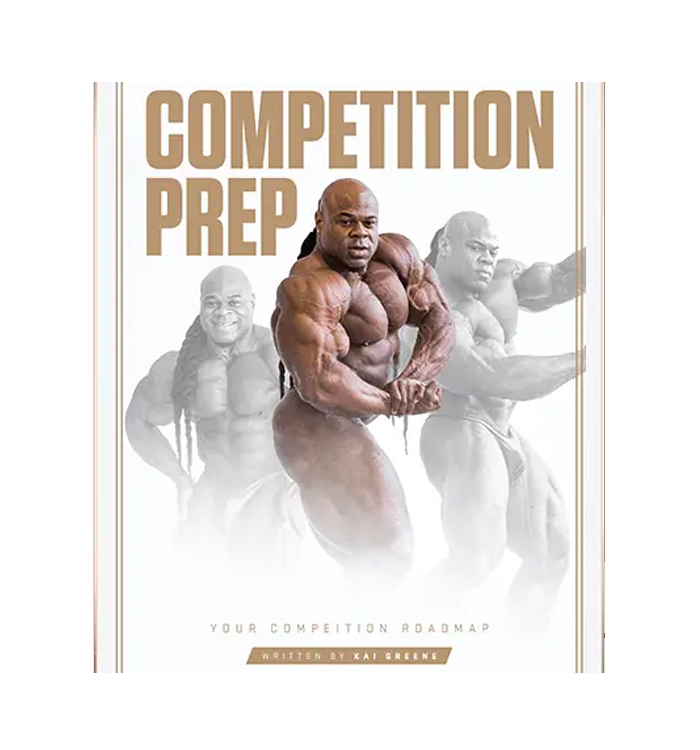 kai greene Competition Prep - Your Road Map